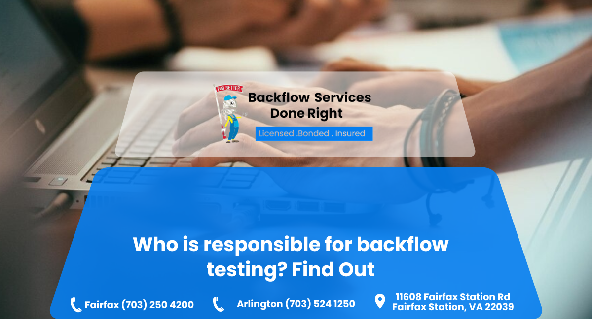 Who is responsible for backflow testing Blog Image